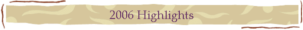 2006 Highlights