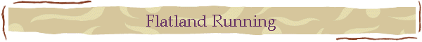 Flatland Running