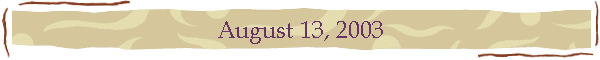 August 13, 2003