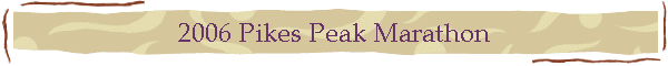 2006 Pikes Peak Marathon