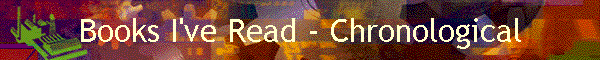 Books I've Read - Chronological