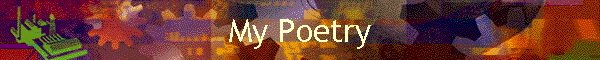 My Poetry