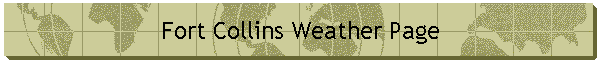 Fort Collins Weather Page